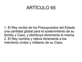 1.  Sancionar y promulgar las Leyes. 