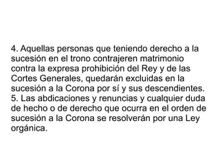 3. Extinguidas todas las líneas llamadas en derecho, las Cortes Generales proveerán a la sucesión en la Corona en la forma que más convenga a los intereses de España. 