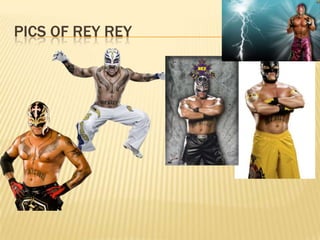Pics of reyrey
