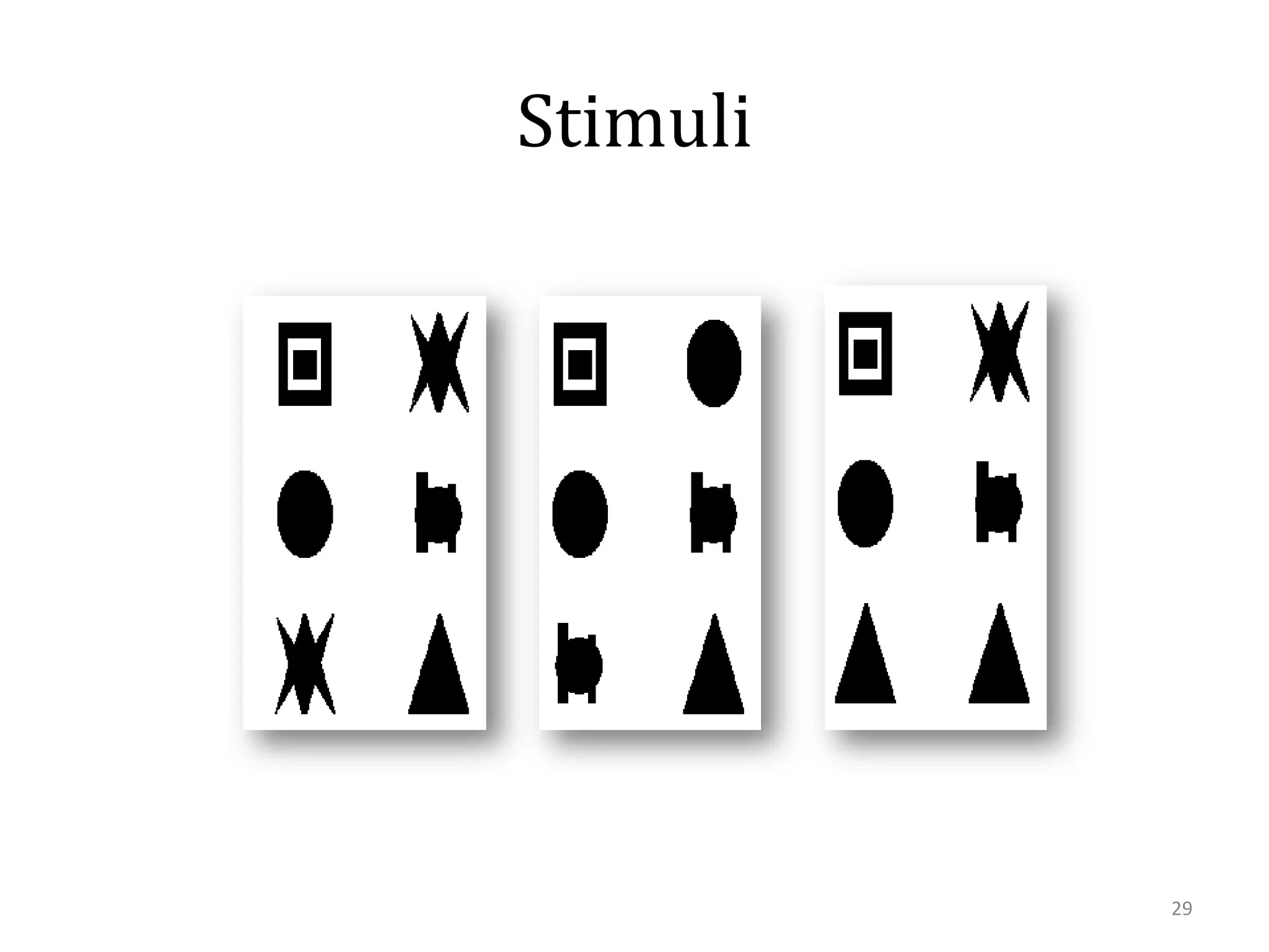 Stimuli

29

 