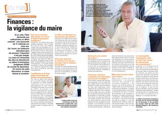 Finances : 
la vigilance du maire 
8 Rezé Mensuel N°97 décembre 2014 
Quel est le contexte 
dans lequel va s’ouvrir 
le débat d’orientation 
budgétaire ? 
Aujourd’hui, nous faisons face à des 
recettes en diminution : moins 1,4 million 
de la part de l’État. Vous imaginez 
l’impact que cela représente sur un 
budget annuel global de fonctionnement 
de 45 millions d’euros. Nous avons 
l’obligation d’être encore plus économes 
de l’argent public tout en ne perdant pas 
de vue le maintien de services adaptés. 
Notamment à destination des familles 
modestes, des personnes âgées et 
des jeunes. Regardons aussi le côté 
positif : la Ville est dotée d’un bon niveau 
d’équipements. La nouvelle équipe 
municipale en place a fait campagne 
sur un projet de sobriété. Nous allons 
donc revoir la feuille de route des 
investissements. 
L’auditorium et le Ciap 
pèsent lourd dans les 
projets d’investissement ? 
Oui, c’est vrai. Mais ils sont assumés 
par la nouvelle équipe municipale. 
Ils présentent un intérêt indéniable. 
L’auditorium sera le socle du 
développement du pôle musical 
d’ensemble réunissant les structures 
de création, de formation et de 
diffusion essentiellement tournées 
vers la musique et la voix. Quant au 
Centre d’interprétation et d’animation 
du patrimoine, c’est un équipement 
de grande envergure. Il est implanté 
sur un site archéologique exceptionnel 
en France, en Europe même. Compte 
tenu de son attractivité touristique et 
patrimoniale escomptée, la métropole 
nantaise devrait s’impliquer dans sa 
gestion. 
La Ville va-t-elle geler ou 
abandonner des projets ? 
Cela sera mis en débat lors du conseil. 
Une chose est sûre, les conditions 
d’accueil dans les écoles doivent être 
améliorées : celle de La Houssais, le 
restaurant scolaire de Salengro. Est-ce 
que le gymnase de Trentemoult 
se fera ? Je ne sais pas. Que faire 
du château de la Classerie ? L’idée 
serait l’utiliser, en priorité pour les 
associations du quartier et un service 
ouvert à la population. 
Vous avez annoncé 
la création d’un service 
jeunesse. Est-ce toujours 
d’actualité ? 
Tout à fait. Une ville de 40 000 habitants 
doit avoir un service jeunesse. Il est 
primordial d’accompagner les jeunes 
dans leur vie quotidienne, en dehors 
du temps scolaire. 
D’un côté, l’État 
demande aux 
collectivités un effort 
colossal : une économie 
de 11 milliards sur 
trois ans. 
De l’autre, les habitants 
attendent plus 
de services. L’équation 
n’est pas simple. 
Le maire et l’ensemble 
des élus en discuteront 
au débat d’orientation 
budgétaire (DOB) 
du conseil de décembre. 
En amont de cette 
discussion, le maire 
dresse le contexte. 
Est-il prévu de vendre 
des biens ? 
Nous étudions toutes les hypothèses. 
J’ai demandé qu’un inventaire du 
patrimoine de la Ville soit établi. C’est 
un outil de gestion de nos bâtiments. 
À partir de ce recensement, la 
municipalité aura à se prononcer sur 
ce qui est à conserver, à réhabiliter, à 
vendre éventuellement. 
Comment continuer 
à répondre aux demandes 
sans grever le budget ? 
Il faut innover, chercher des solutions 
peu coûteuses. Tout le monde sait 
que l’argent public ne peut pas tout 
financer. On ne peut pas tout attendre 
de l’État, des collectivités. Alors, 
imaginons de nouvelles formules sur 
certaines opérations. Pour exemple, 
le club de rugby a trouvé un mécène 
pour construire une structure en bois 
qui abriterait un club-house, le projet 
est à l’étude. Un autre club réfléchit à 
une solution similaire. Tout le monde 
a en tête d’être au plus près des 
réalités et le moins dispendieux. Autre 
exemple : la municipalité a annoncé 
qu’elle ne pourrait pas financer un 
multi-accueil (25 places). L’alternative 
serait de réserver des places dans 
des crèches privées. Ainsi, au lieu de 
créer 25 places, on mettrait en oeuvre 
des partenariats pour augmenter la 
capacité d’accueil à 30 places pour 
les familles en difficulté qui ont des 
horaires de travail atypiques. Pour les 
familles, le coût serait inchangé. Et 
cela éviterait à la Ville de construire 
un nouvel équipement. 
Mais peut-on faire mieux 
avec moins ? 
Avons-nous le choix de faire 
différemment ? Le personnel 
municipal est conscient des 
contraintes budgétaires. Il est 
soucieux de la bonne gestion de 
l’argent public pour faire fonctionner 
les services aux habitants. J’ai parlé à 
l’instant de partenariats, d’inventivité. 
Je proposerai aux élus du conseil 
de rationaliser et de mutualiser si 
nécessaire. On posera la question du 
« qui fait quoi » qui permettra d’éviter 
les doublons : si tel projet reçoit déjà 
une aide de la Région, il n’est pas 
nécessaire que la Ville en verse une. 
Cela semble évident. Dans les faits, 
ce n’est pas toujours le cas. Il y a des 
axes de progrès. 
La municipalité 
maintiendra-t-elle 
en 2015 son niveau 
de subventions 
aux associations ? 
Là encore, on en discutera lors du 
DOB. Mais je suis prudent sur ce 
sujet. Plus que jamais les associations 
qui oeuvrent dans le domaine social, 
de l’insertion, ont besoin de notre 
soutien pour répondre à la souffrance 
sociale, à la précarité. Nous devons 
travailler étroitement avec elles pour 
protéger les plus faibles, les jeunes en 
particulier. De même, notre tissu local 
a besoin des associations sportives, 
culturelles, de solidarité. Il ne faut 
pas les fragiliser. Ce que les élus 
peuvent interroger, ce sont les critères 
d’attribution des subventions. Quelles 
priorités donnent-ils ? Cette discussion 
se fera dans la transparence et le 
dialogue. Il n’y a pas de sujet tabou. 
Le débat d’orientation budgétaire 
aura lieu lors du conseil municipal 
du 19 décembre. Il est possible 
d’y assister. Hôtel de ville (salle 
Moyano-Delgado), 18h. Entrée par 
les jardins. 
Rezé Mensuel N°97 décembre 2014 9 
d é b a t d ’ o r i e n t a t i o n b u d g é t a i r e 
« Les recettes de la Ville diminuent. 
La Ville a l’obligation d’être encore plus 
économe tout en assurant le maintien 
de services adaptés aux besoins de 
la population. Pour résoudre cette équation, 
toutes les hypothèses sont étudiées. » 
Elles seront présentées et discutées par les élus 
du conseil municipal lors du débat d’orientation 
budgétaire qui se déroulera le 19 décembre. 
« L’argent public ne peut pas 
tout financer. Les élus, les 
fonctionnaires, la société civile... nous 
devons tous chercher des solutions 
peu coûteuses, innovantes. » 
 