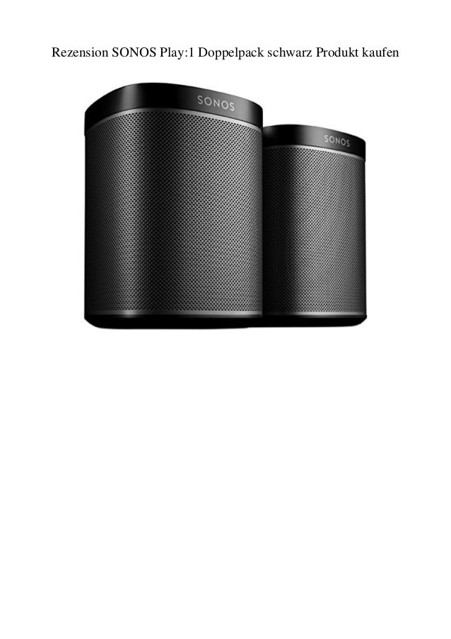 Rezension Sonos Play1 Doppelpack Schwarz Produkt Kaufen