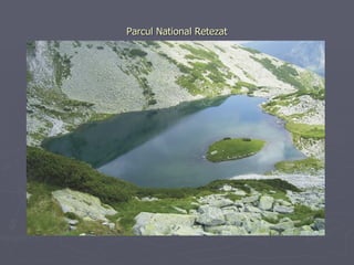 Parcul National Retezat 
