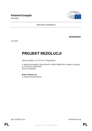 RE1229705PL.docx PE690.805v01-00
PL Zjednoczona w różnorodności PL
Parlament Europejski
2019-2024
Dokument z posiedzenia
B...