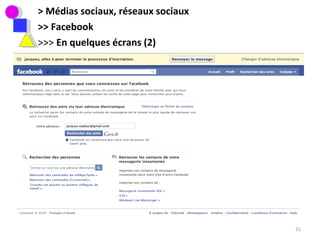 > Médias sociaux, réseaux sociaux >> Facebook >>>  En quelques écrans (2) 