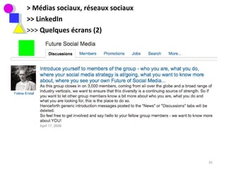 > Médias sociaux, réseaux sociaux >> LinkedIn >>>  Quelques écrans (2) 