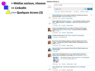 > Médias sociaux, réseaux sociaux >> LinkedIn >>>  Quelques écrans (3) 