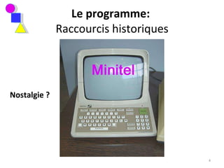 Le programme:  Raccourcis historiques Nostalgie ?  