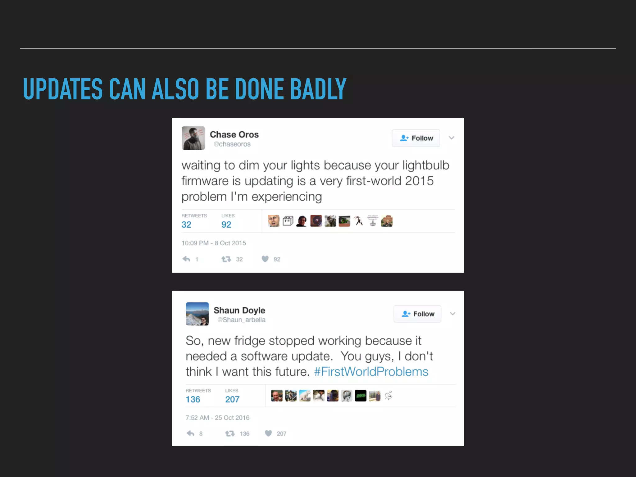 UPDATES CAN ALSO BE DONE BADLY
 