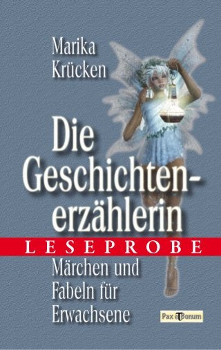  Leseprobe Buch: „Die Geschichtenerzählerin“ bei Pax et Bonum Verlag Berlin
