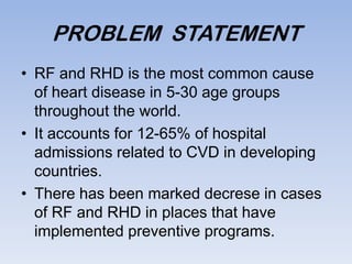 Rf And Rhd Rheumatic fever and heart disease | PPTX