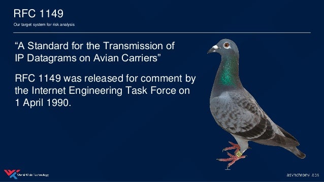 risk-analysis-and-rfc-1149-ip-on-avian-carriers-2-638.jpg?cb=1468855890