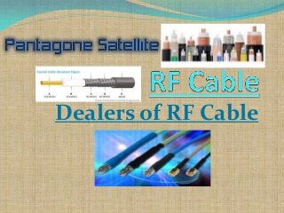 Dealers of RF Cable

 