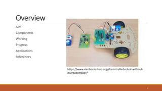 RF controlled robot or wireless robot | PPT