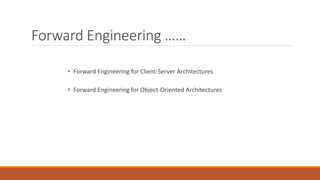 Reengineering including reverse & forward Engineering | PPTX