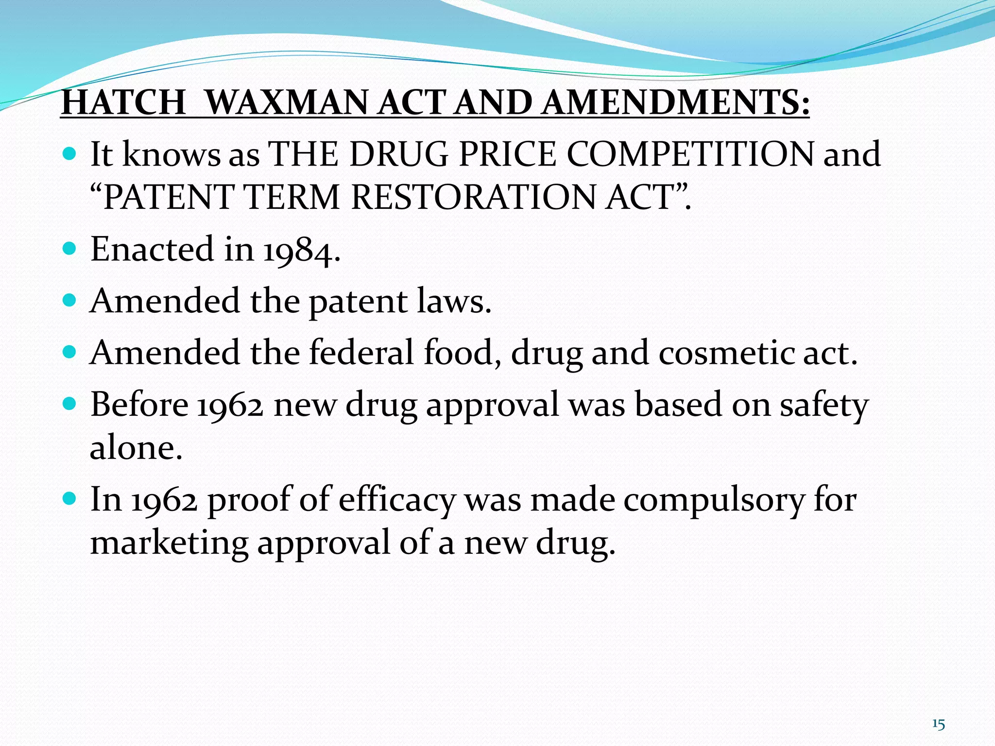 Hatch Amendment Generic drugs product development | PPTX