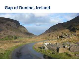 Gap of Dunloe, Ireland




                         15
 