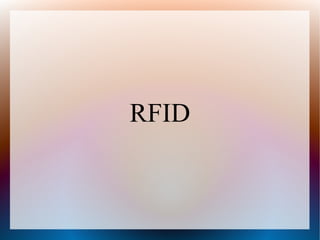 RFID
 