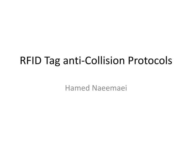 RFID tag anti collision protocols | PPTX | Technology & Computing