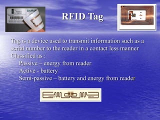 RFID RADIO FREQUENCY IDENTIFICATION ..PPT
