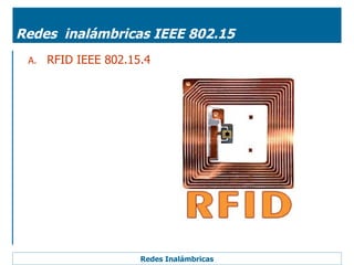 Redes  inalámbricas IEEE 802.15 ,[object Object]