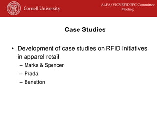 Case Studies Development of case studies on RFID initiatives in apparel retail  Marks & Spencer Prada Benetton 