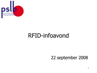 RFID-infoavond 22 september 2008 
