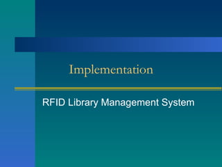 Rfid library Management | PPT