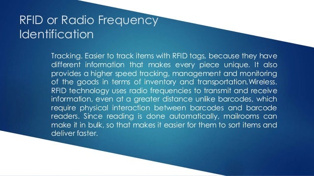 RFID or Radio Frequency Identification