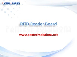 RFiD Reader Board www.pantechsolutions.net 