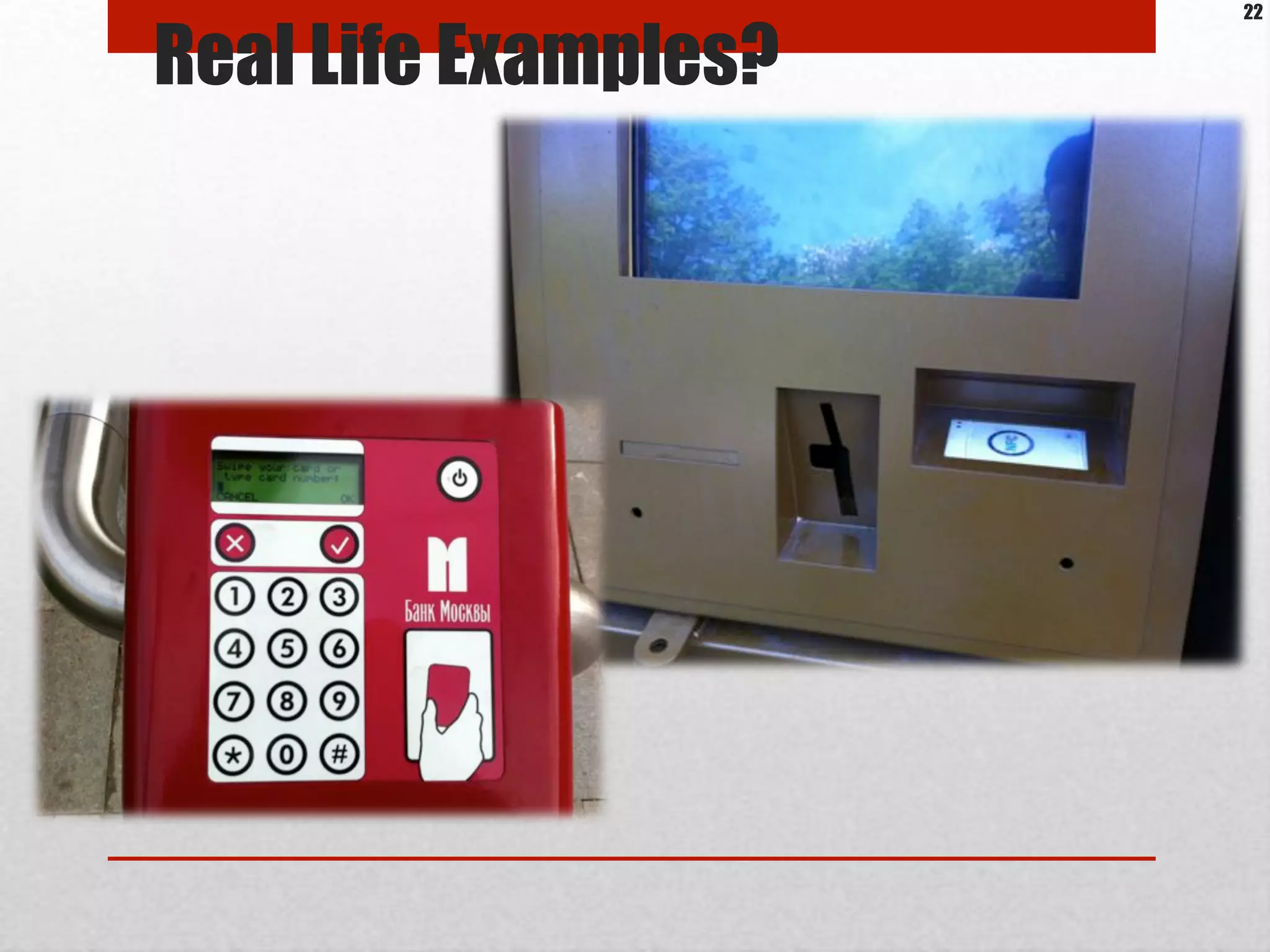 Real Life Examples?
22
 