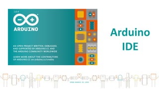 Arduino
IDE
 