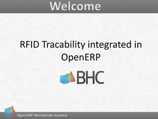 RFID Tracability integrated in
OpenERP
 