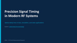 Precision Optical Delay Lines for Enhanced RF Signal Timing in Modern ...