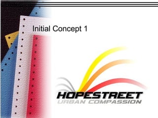 Initial Concept 1   