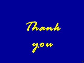Thank
 you
        12
 
