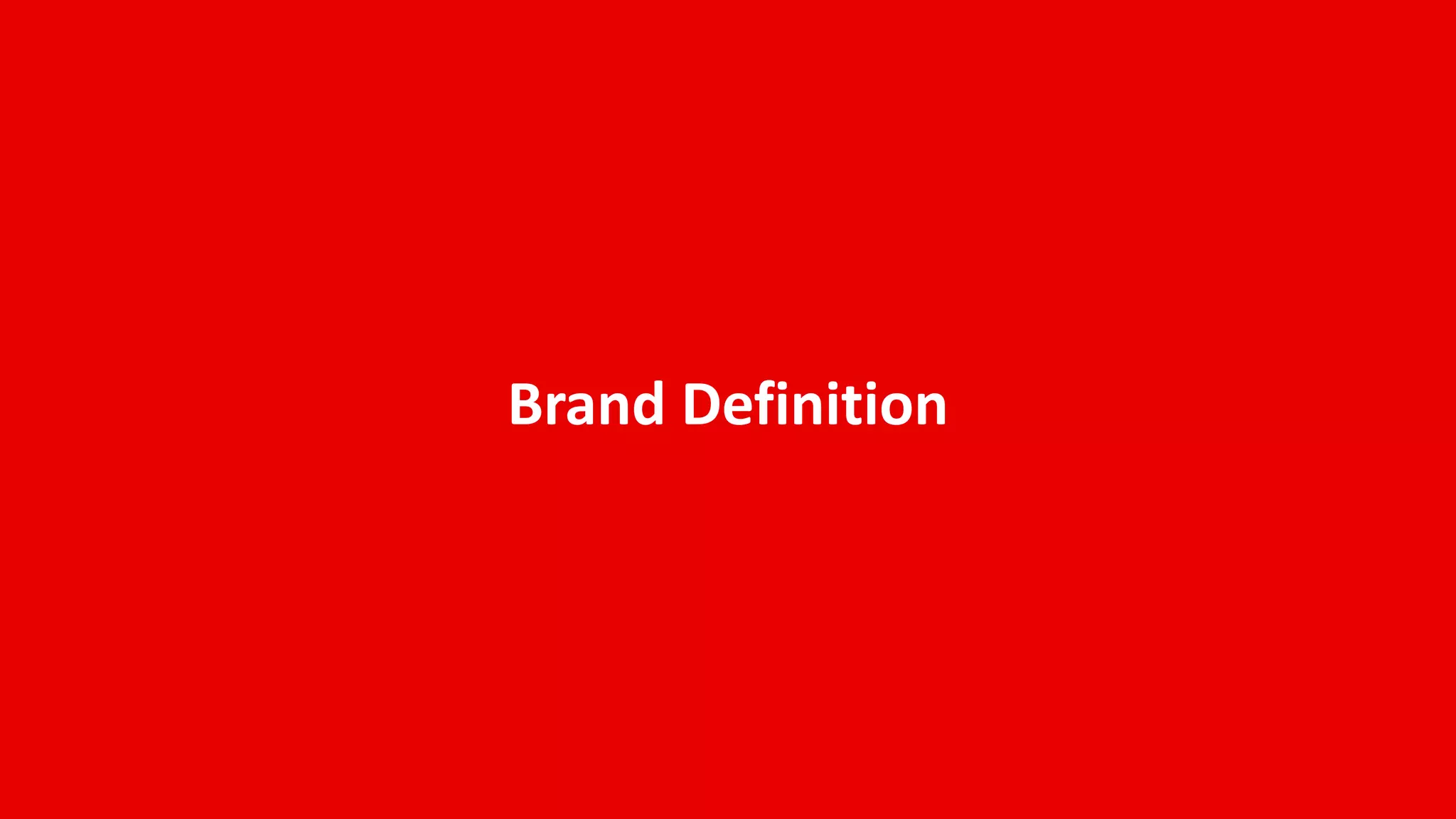 Brand Definition
 