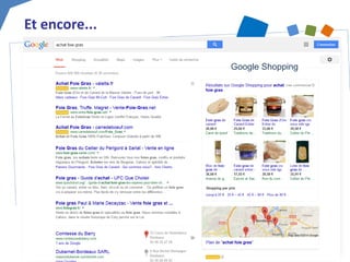 Et encore... 
Google Knowledge Graph 
Google Shopping  