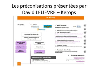 Les préconisations présentées par
     David LELIEVRE – Kerops
 