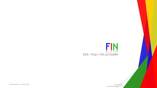 Encadrement d’un projet Web André Gentit
andre.gentit@estacom.fr
FIN
EXO : http://bit.ly/ExoRef
 