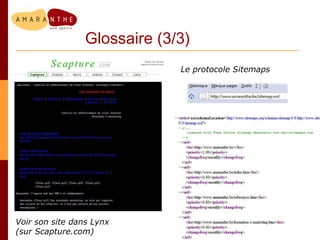 Glossaire (3/3) Voir son site dans Lynx  (sur Scapture.com) Le protocole Sitemaps 