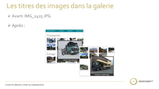 Les titres des images dans la galerie 
 Avant: IMG_2425.JPG 
 Après : 
 