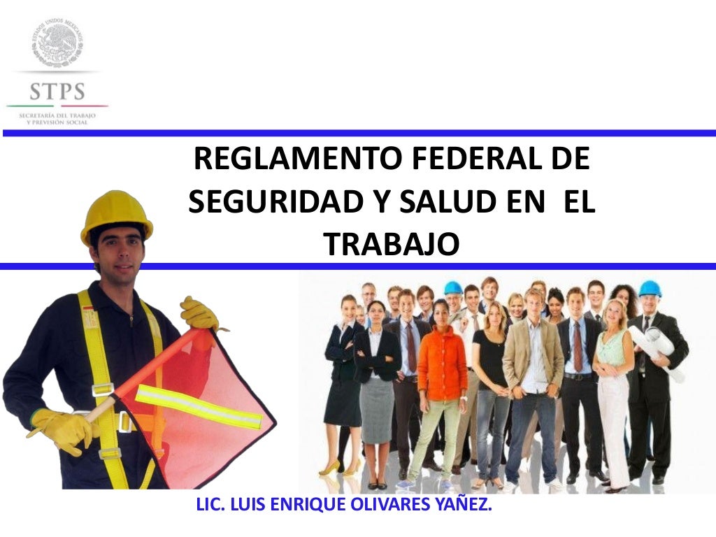 REGLAMENTO FEDERAL DE SEGURIDAD Y SALUD EN EL TRABAJO