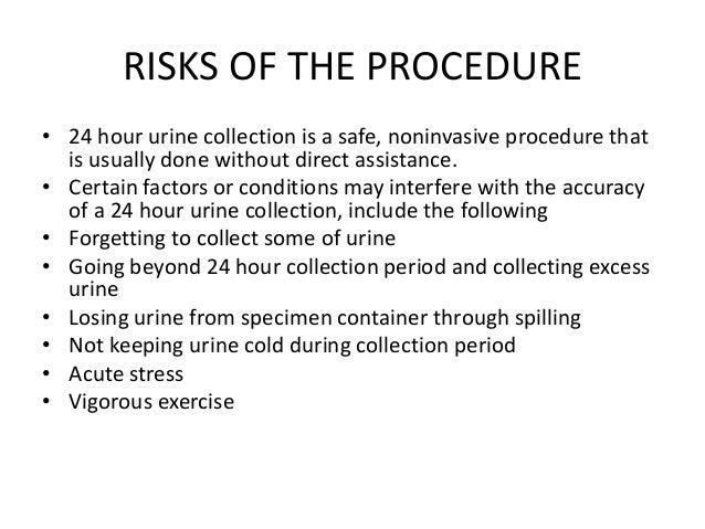 How to do a 24 hour urine collection