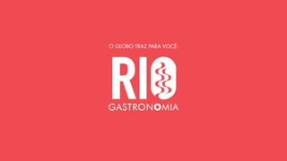 Rio Gastronomia