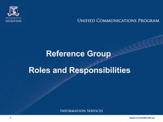 Reference Group  Roles and Responsibilities 