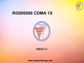 RG000006 CDMA 1X
ISSUE 2.1
 