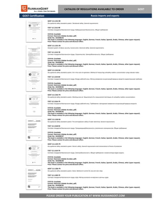 GOST Certification
GOST 12.1.020-79
Occupational safety standards system. Noise. Method of control for sea and river ships
ГОСТ 12.1.020-79
PLEASE ORDER YOUR PUBLICATION AT WWW.RUSSIANGOST.COM
Система стандартов безопасности труда. Шум. Метод контроля на морских и речных судах
STATUS: Available
Format: Electronic (Adobe Acrobat, pdf)
This book is available in the following languages: English, German, French, Italian, Spanish, Arabic, Chinese, other (upon request).
Price: Please contact for price and discount offers.
Order No.: GS3298139
GOST 12.1.018-93
Occupational safety standards system. Fire and explosion safety of static electricity. General requirements
ГОСТ 12.1.018-93
Система стандартов безопасности труда. Пожаровзрывобезопасность статического электричества. Общие требования
STATUS: Available
Format: Electronic (Adobe Acrobat, pdf)
Order No.: GS3298137
This book is available in the following languages: English, German, French, Italian, Spanish, Arabic, Chinese, other (upon request).
Price: Please contact for price and discount offers.
GOST 12.1.019-79
Occupational safety standards system. Electric safety. General requirements and nomenclature of kinds of protection
ГОСТ 12.1.019-79
Система стандартов безопасности труда. Электробезопасность. Общие требования и номенклатура видов защиты
STATUS: Available
Format: Electronic (Adobe Acrobat, pdf)
Order No.: GS3298138
This book is available in the following languages: English, German, French, Italian, Spanish, Arabic, Chinese, other (upon request).
Price: Please contact for price and discount offers.
GOST 12.1.014-84
Occupational safety standards system. Air in the zone of operation. Method of measuring unhealthy matters concentration using indicator tubes
ГОСТ 12.1.014-84
Система стандартов безопасности труда. Воздух рабочей зоны. Метод измерения концентраций вредных веществ индикаторными трубками
STATUS: Available
Format: Electronic (Adobe Acrobat, pdf)
Order No.: GS3298135
This book is available in the following languages: English, German, French, Italian, Spanish, Arabic, Chinese, other (upon request).
Price: Please contact for price and discount offers.
GOST 12.1.016-79
Occupational safety standards system. Working zone air. Requirements for measurement techniques of unhealthy matters concentrations
ГОСТ 12.1.016-79
Система стандартов безопасности труда. Воздух рабочей зоны. Требования к методикам измерения концентраций вредных веществ
STATUS: Available
Format: Electronic (Adobe Acrobat, pdf)
Order No.: GS3298136
This book is available in the following languages: English, German, French, Italian, Spanish, Arabic, Chinese, other (upon request).
Price: Please contact for price and discount offers.
CATALOG OF REGULATIONS AVAILABLE TO ORDER GOST
GOST 12.1.013-78
Standard system of labour security. Construсtion. Electrical safety. General requirements
ГОСТ 12.1.013-78
Система стандартов безопасности труда. Строительство. Электробезопасность. Общие требования
STATUS: Available
Format: Electronic (Adobe Acrobat, pdf)
Order No.: GS3298134
This book is available in the following languages: English, German, French, Italian, Spanish, Arabic, Chinese, other (upon request).
Price: Please contact for price and discount offers.
GOST 12.1.012-90
Occupational safety standards system. Vibrational safety. General requirements
ГОСТ 12.1.012-90
Система стандартов безопасности труда. Вибрационная безопасность. Общие требования
STATUS: Available
Format: Electronic (Adobe Acrobat, pdf)
Order No.: GS3298133
This book is available in the following languages: English, German, French, Italian, Spanish, Arabic, Chinese, other (upon request).
Price: Please contact for price and discount offers.
Russia imports and exports
 