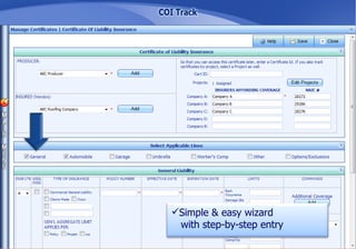 Simple & easy wizard  with step-by-step entry 