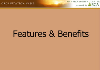 Features & Benefits 
